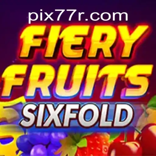 Descubra o Mundo de FieryFruitsSixFold em 77R.com